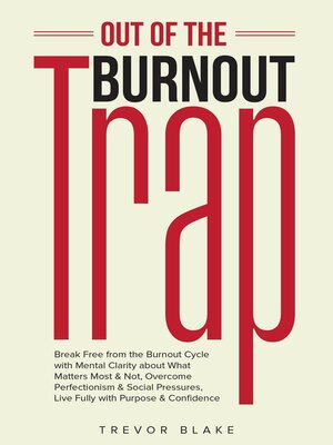 cover image of Out of the Burnout Trap